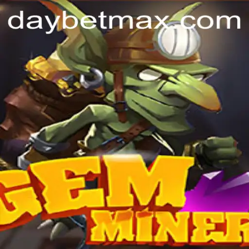 Exploring the Intriguing World of GemMiner and the Daybet Dynamic