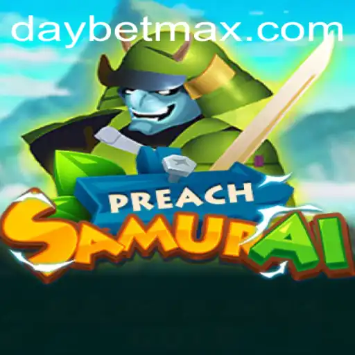 Discover the Exciting World of PreachSamurai: A New Gaming Sensation