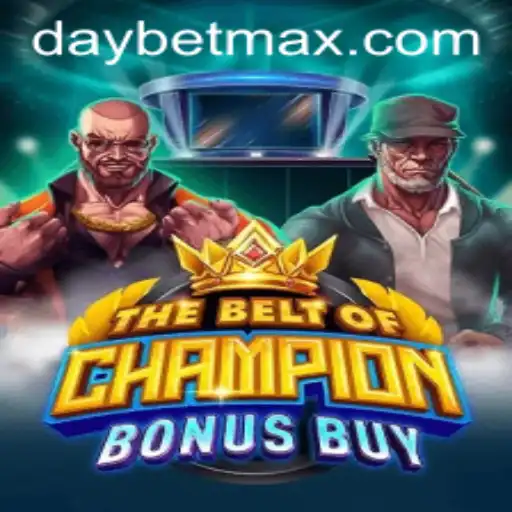 TheBeltOfChampionBonusBuy: Unleash Your Inner Warrior with Daybet